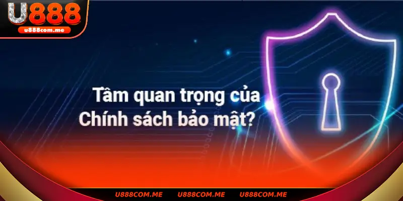 Chính sách bảo mật cực kỳ cần thiết tại nhà cái online